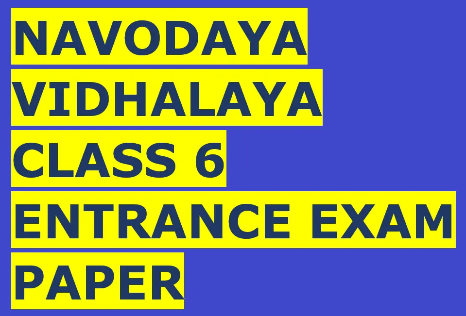 Best 5th Class Navodaya Exam Paper 2023 - Examjobresult